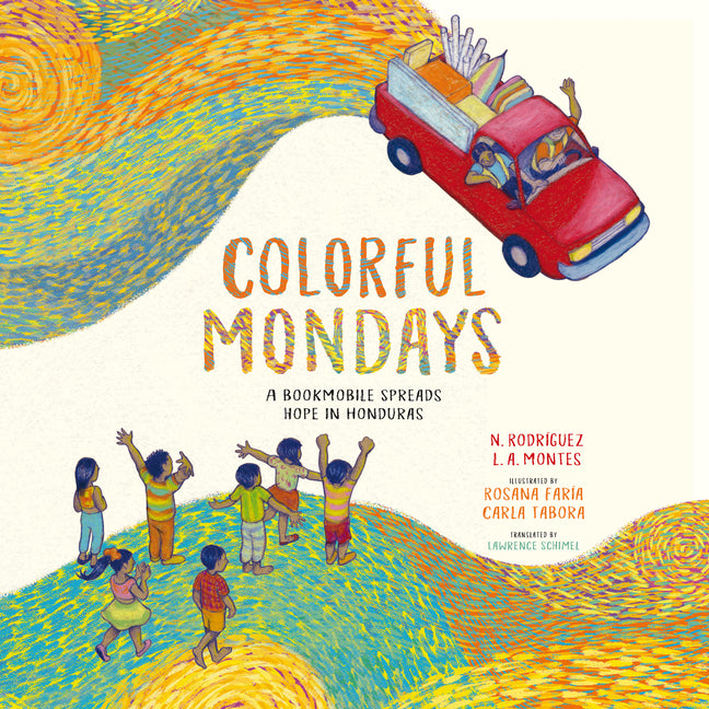 Colorful Mondays: A Bookmobile Spreads Hope in Honduras - Ingram