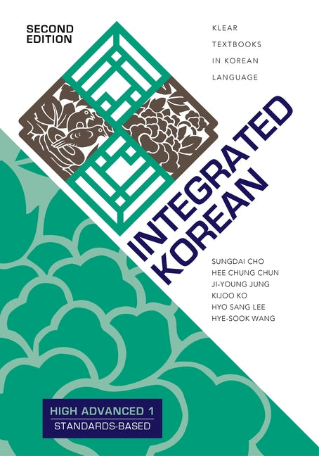 Integrated Korean: High Advanced 1, Second Edition - Ingram