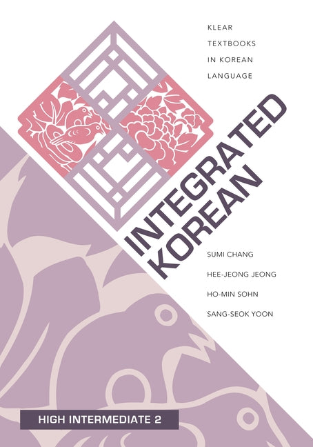 Integrated Korean: High Intermediate 2 - Ingram