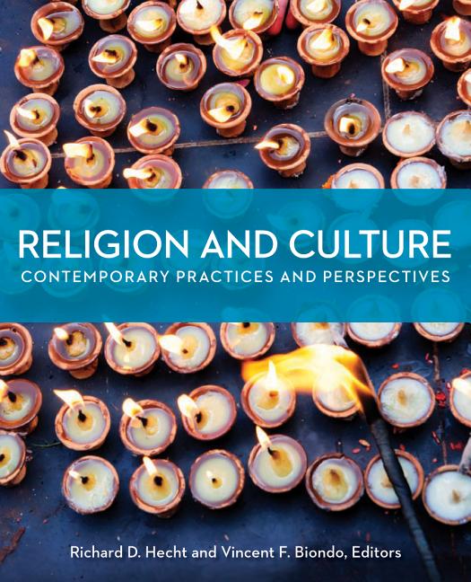 Religion and Culture: Contemporary Practices and Perspectives - Ingram