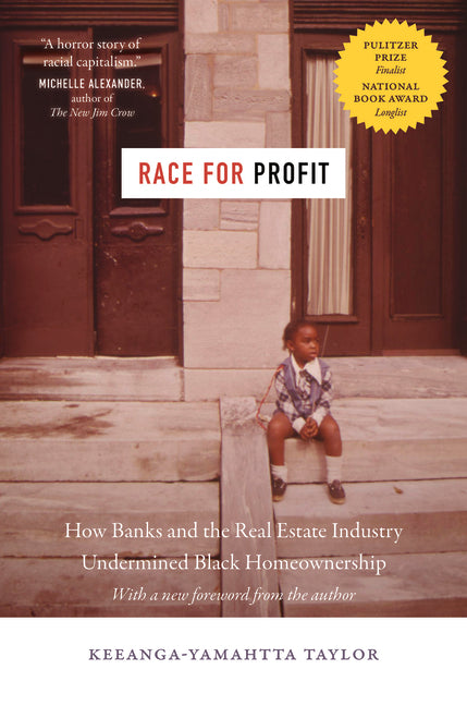 Race for Profit: How Banks and the Real Estate Industry Undermined Black Homeownership (With a New Foreword by the Author) - Ingram