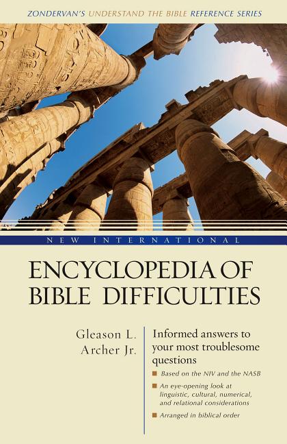 New International Encyclopedia of Bible Difficulties: (Zondervan's Understand the Bible Reference Series) (Supersaver) - Ingram