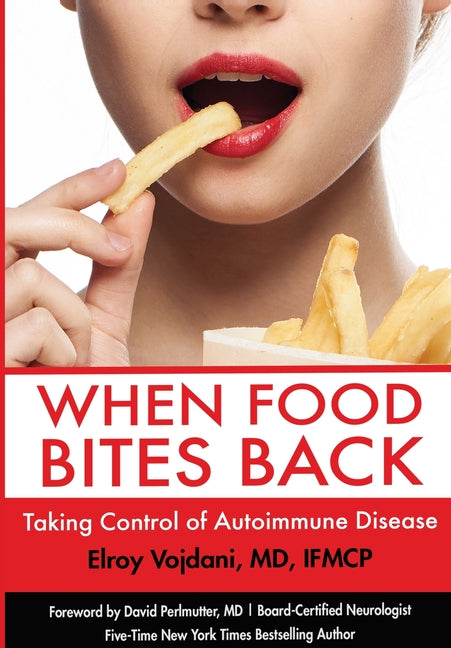 When Food Bites Back: Taking Control of Autoimmune Disease - Ingram