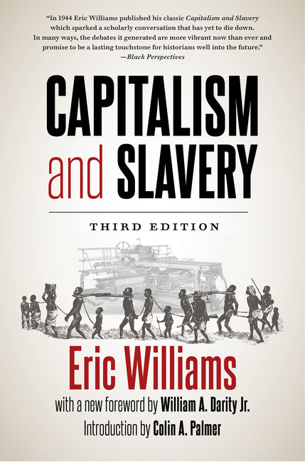 Capitalism and Slavery, Third Edition (Third Edition, with a New Foreword) - Ingram