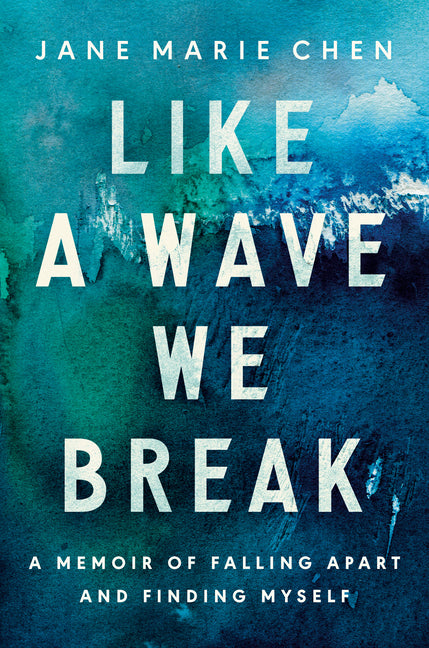 Like a Wave We Break: A Memoir of Falling Apart and Finding Myself - Ingram