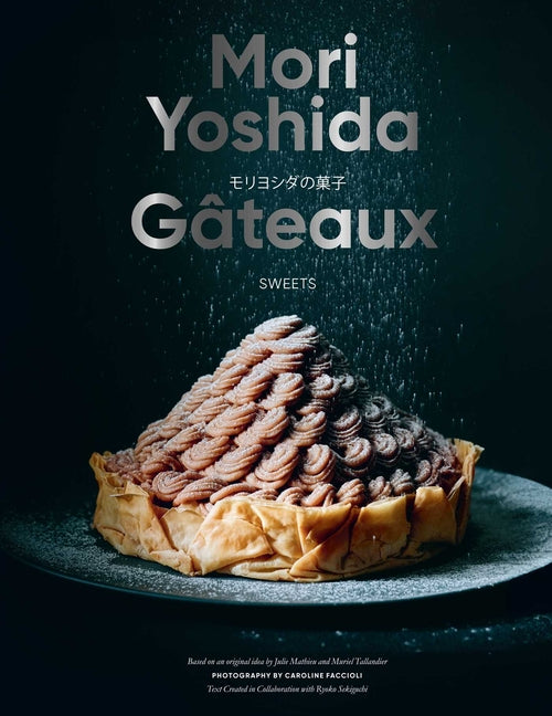 Gateaux: Sweets (Modern French Pastry) - Ingram