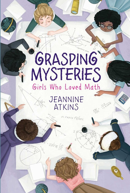 Grasping Mysteries: Girls Who Loved Math (Reprint) - Ingram