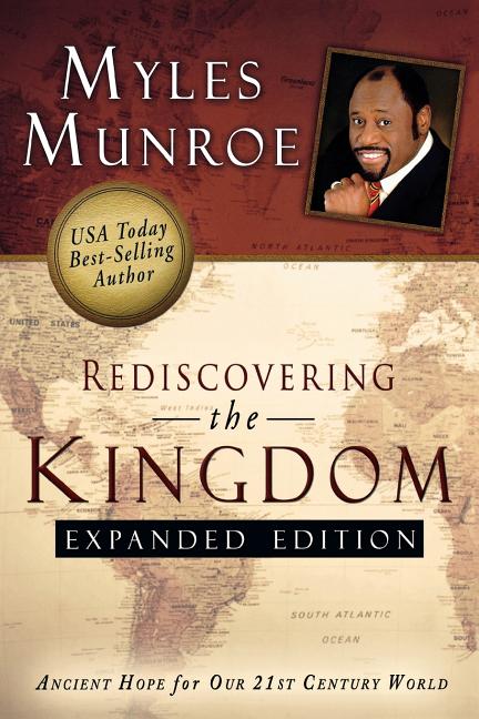 Rediscovering the Kingdom (Expanded Edition): Ancient Hope for Our 21st Century World (Expanded) - Ingram