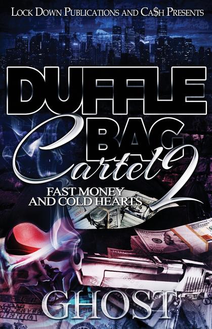 Duffle Bag Cartel 2: Fast Money and Cold Hearts - Ingram