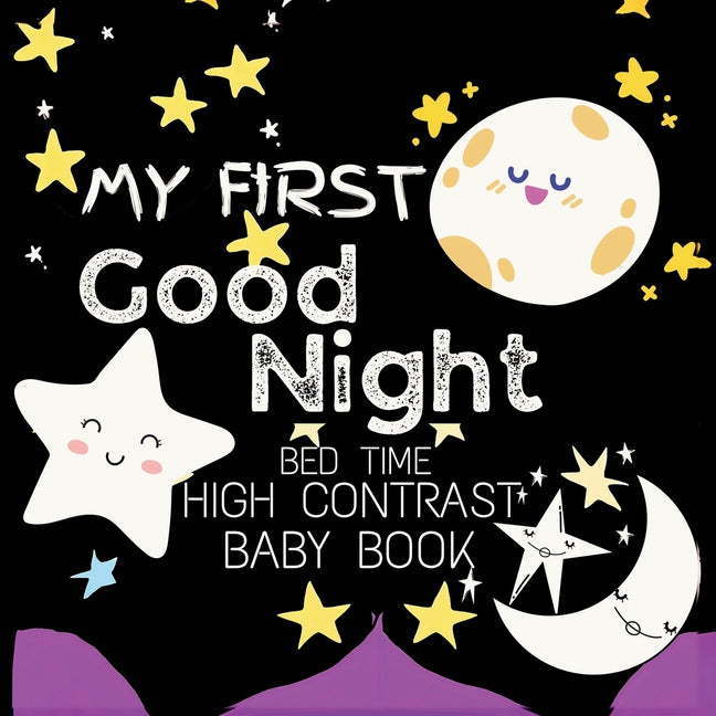 High Contrast Baby Book - Good Night: My First Good Night For Newborn, Babies, Infants High Contrast Baby Book of Bed time Black and White Baby Book - Ingram
