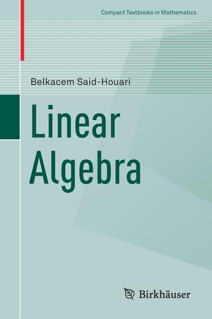 Linear Algebra (2017) - Ingram