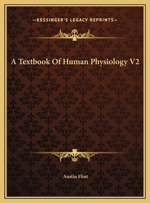 Textbook Of Human Physiology V2 - Ingram