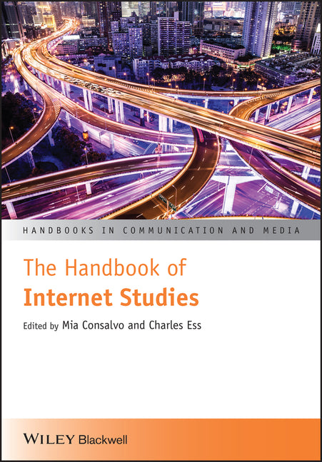 Handbook of Internet Studies - Ingram
