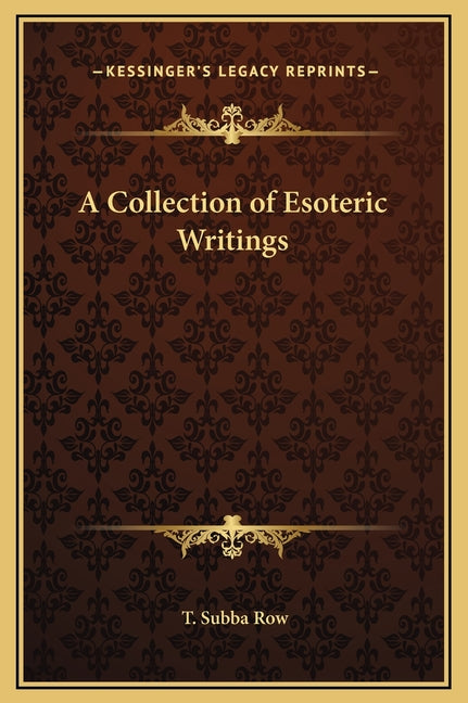 Collection of Esoteric Writings - Ingram