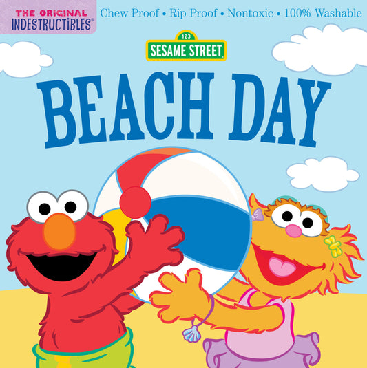Indestructibles: Sesame Street: Beach Day: Chew Proof - Rip Proof - Nontoxic - 100% Washable (Book for Babies, Newborn Books, Safe to Chew) - Ingram