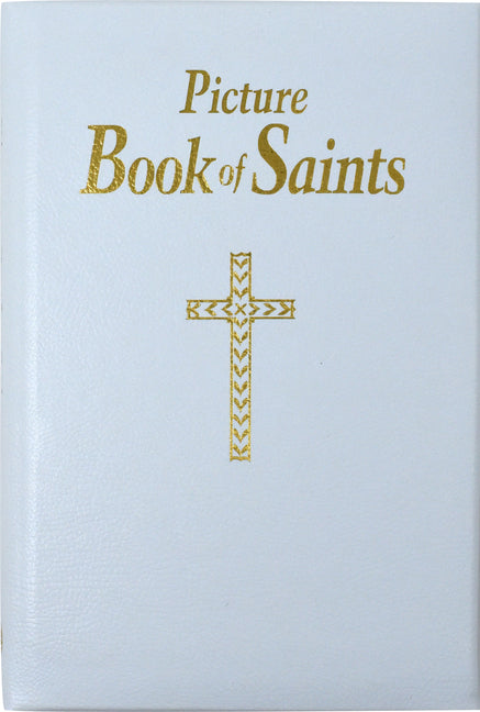 Picture Book of Saints: Illustrated Lives of the Saints for Young and Old - Ingram