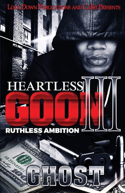 Heartless Goon 3: Ruthless Ambition - Ingram