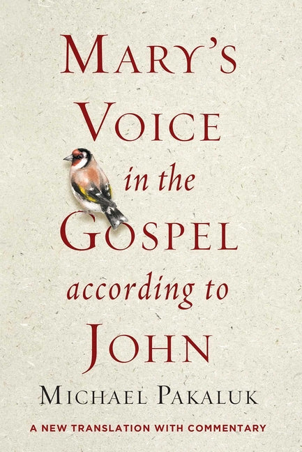 Mary's Voice in the Gospel According to John: A New Translation with Commentary - Ingram