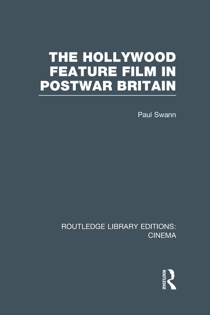 Hollywood Feature Film in Postwar Britain - Ingram