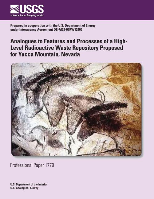 Analogues to Features and Processes of a High-Level Radioactive Waste Repository Proposed for Yucca Mountain, Nevada - Ingram