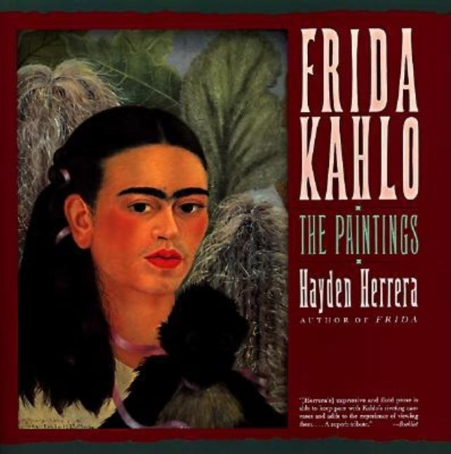 Frida Kahlo: The Paintings - Ingram