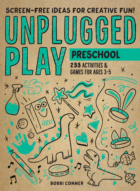 Unplugged Play: Preschool: 233 Activities & Games for Ages 3-5 - Ingram