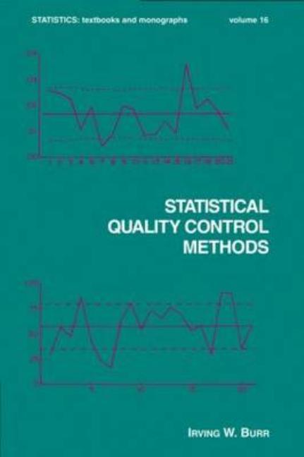 Statistical Quality Control Methods - Ingram