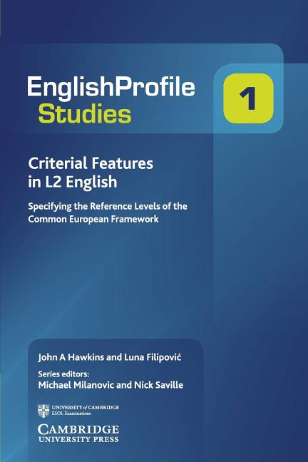 Criterial Features in L2 English: Specifying the Reference Levels of the Common European Framework - Ingram