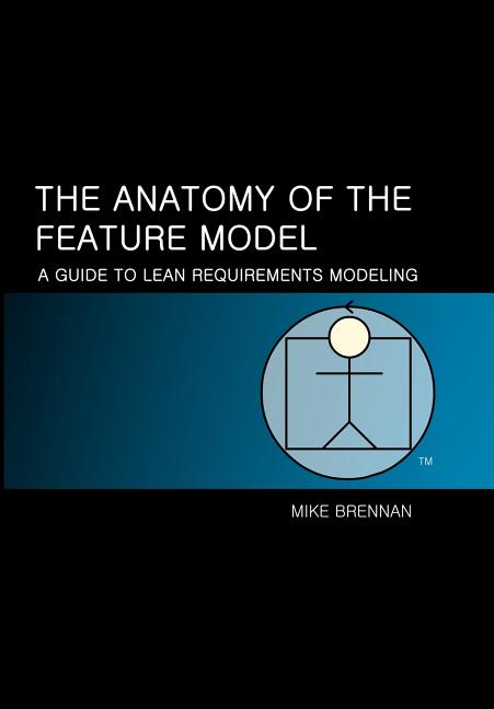 Anatomy of the Feature Model: A Guide to the Lean Model - Ingram