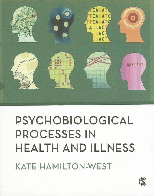 Psychobiological Processes in Health and Illness - Ingram