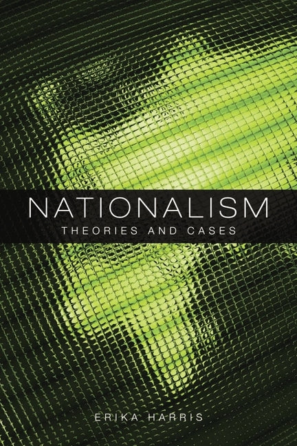 Nationalism: Theories and Cases - Ingram