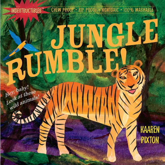 Indestructibles: Jungle Rumble!: Chew Proof - Rip Proof - Nontoxic - 100% Washable (Book for Babies, Newborn Books, Safe to Chew) - Ingram