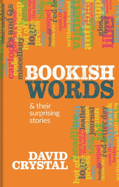 Bookish Words & Their Surprising Stories - Ingram