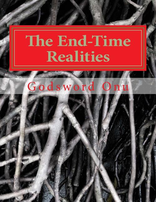 End-Time Realities: Features of the Last Days - Ingram