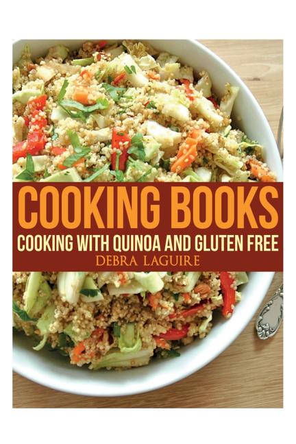 Cooking eBooks: Minus the Wheat, Perfect for Gluten Free and Paleo Diets, Featuring Quinoa - Ingram