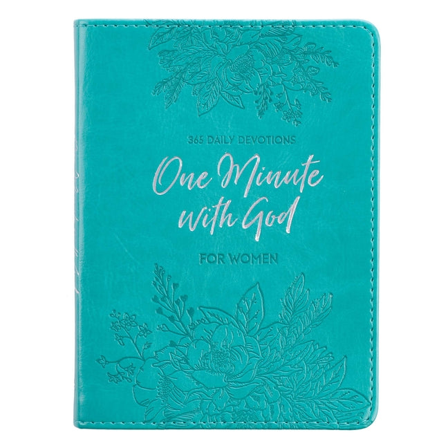 One-Minute with God for Women 365 Daily Devotions for Refreshment and Encouragement Teal Faux Leather Flexcover Gift Book Devotional W/Ribbon Marker - Ingram