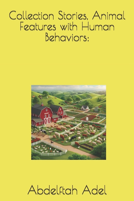 Collection Stories, Animal Features with Human Behaviors - Ingram