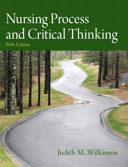 Nursing Process and Critical Thinking - Ingram
