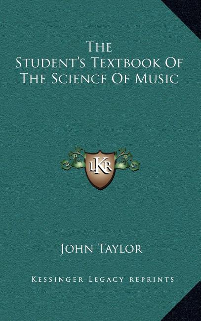 Student's Textbook Of The Science Of Music - Ingram