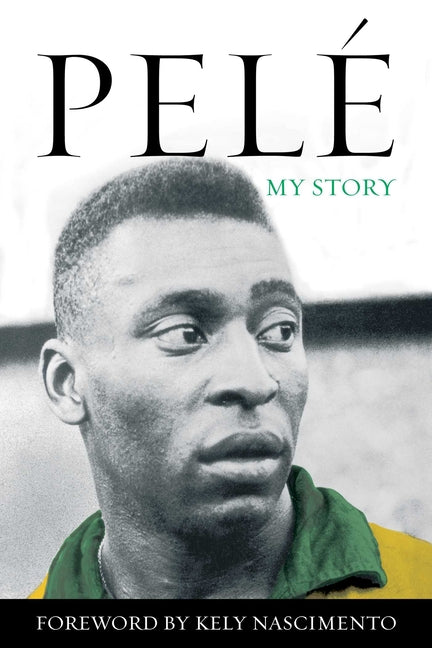 Pelé: My Story - Ingram