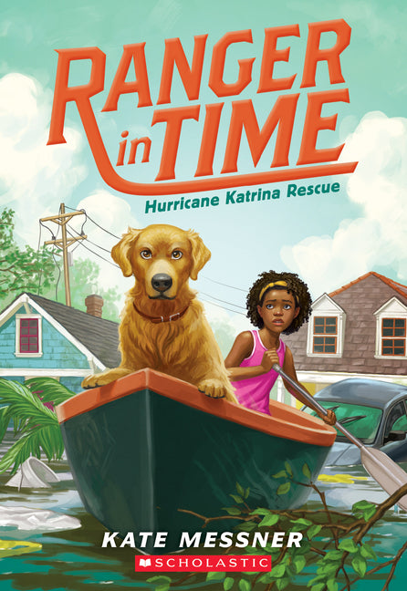 Hurricane Katrina Rescue (Ranger in Time #8): Volume 8 - Ingram