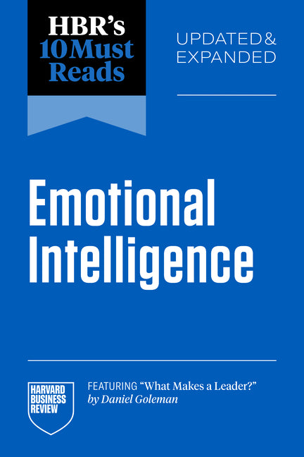 Hbr's 10 Must Reads on Emotional Intelligence, Updated and Expanded (Featuring What Makes a Leader by Daniel Goleman) - Ingram
