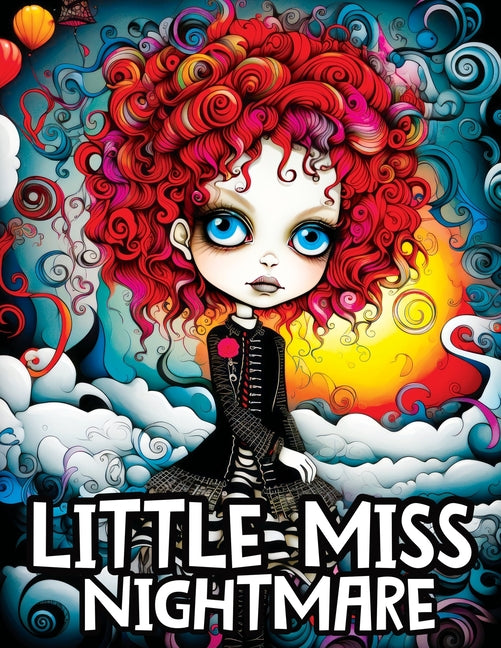 Little Miss Nightmare: A Coloring Book Featuring Cute Spooky Girls on a Mysterious Journey for Stress Relief & Relaxation - Ingram