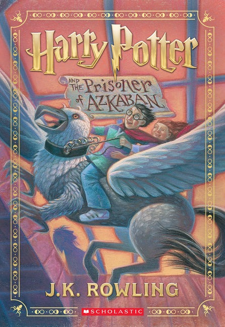 Harry Potter and the Prisoner of Azkaban (Harry Potter, Book 3) - Ingram