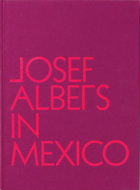 Josef Albers in Mexico - Ingram