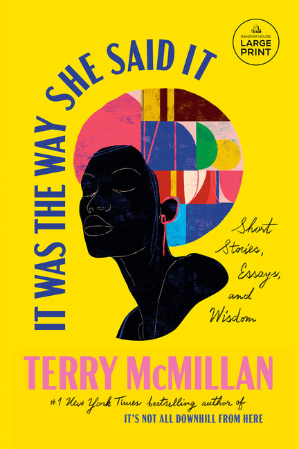 It Was the Way She Said It: Short Stories, Essays, and Wisdom - Ingram