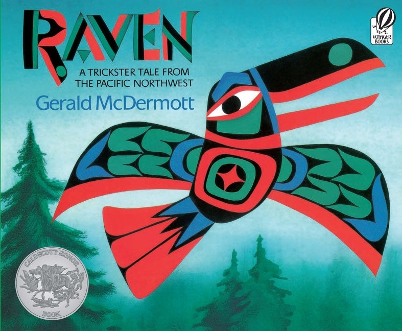 Raven: A Trickster Tale from the Pacific Northwest - Ingram