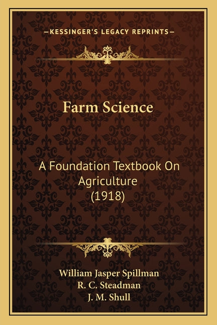 Farm Science: A Foundation Textbook On Agriculture (1918) - Ingram