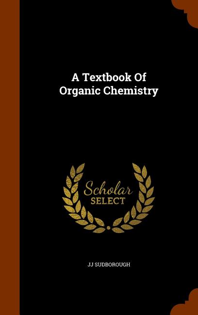 Textbook Of Organic Chemistry - Ingram