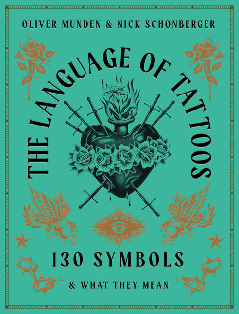 Language of Tattoos: 130 Symbols and What They Mean - Ingram